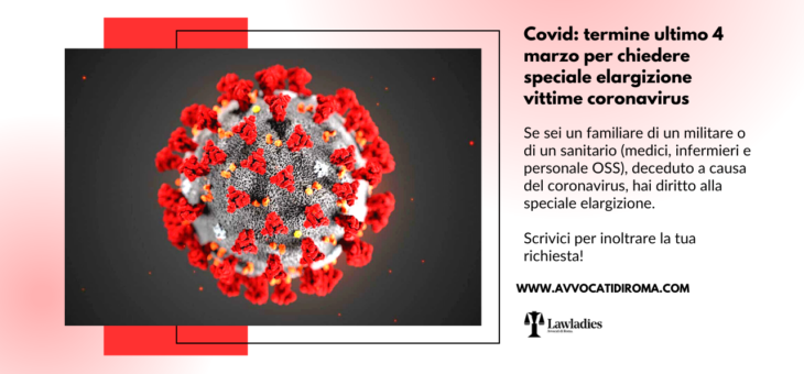Covid: termine ultimo 4 marzo per chiedere speciale elargizione vittime coronavirus