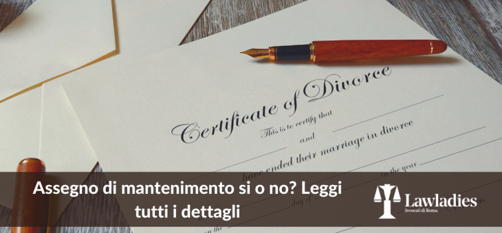 Assegno di mantenimento si o assegno no? Leggi tutti i dettagli